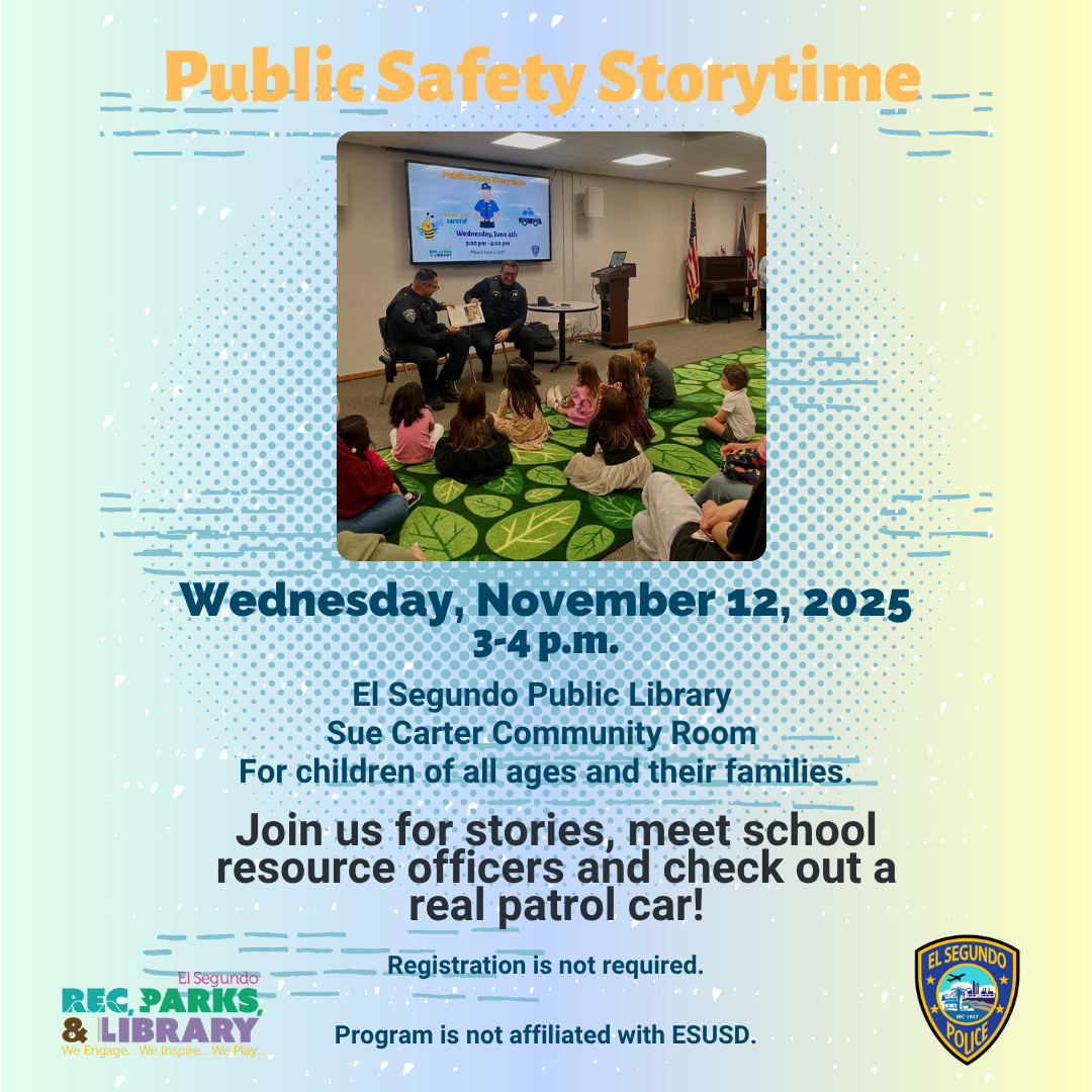 El Segundo Public Library Sue Carter Community Room For children of all ages and their families.